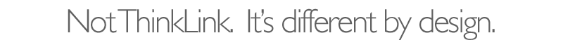 Not ThinkLink. It's different by design.